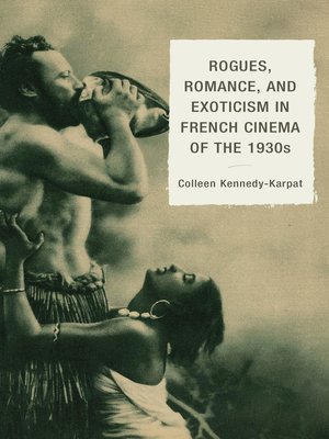cover image of Rogues, Romance, and Exoticism in French Cinema of the 1930s